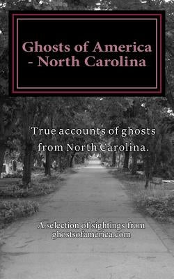 Ghosts of America - North Carolina by Lautner, Nina