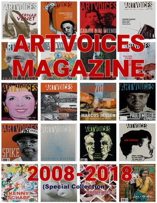 Artvoices Magazine 2008-2018: Special Collection by Sanders-Smith, Terrence