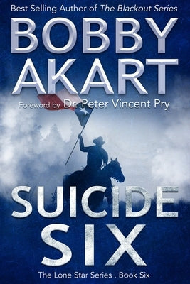 Suicide Six: Post Apocalyptic EMP Survival Fiction by Pry, Peter Vincent