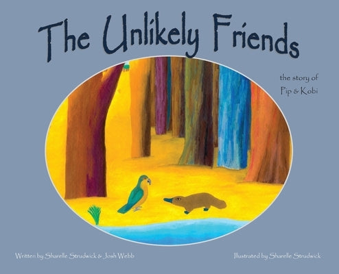 The Unlikely Friends by Strudwick, Sharelle