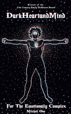 DarkHeartand -Mind For the Emotionally Complex by One, Mitchell
