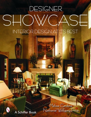 Designer Showcase: Interior Design at Its Best by Cardona, Melissa