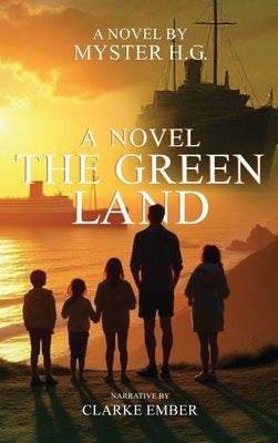 The Green land by H. G., Myster