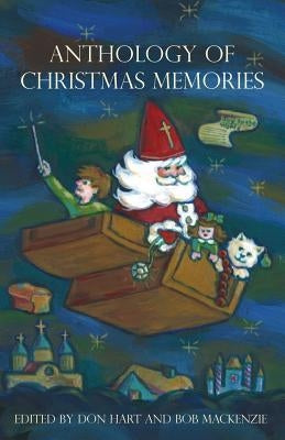 Anthology of Christmas Memories by Foreman, Tonya