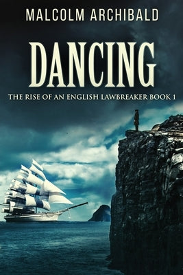 Dancing by Archibald, Malcolm