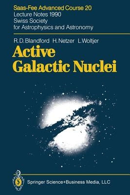Active Galactic Nuclei by Blandford, Professor R. D.