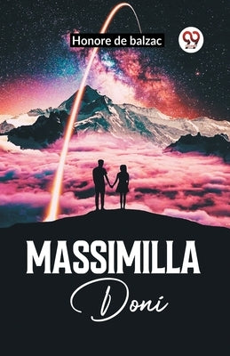 Massimilla Doni by De Balzac, Honore