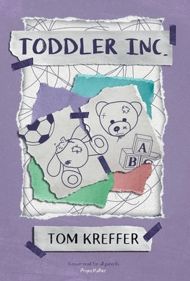 Toddler Inc. by Kreffer