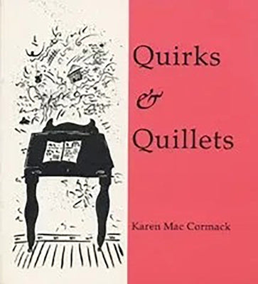 Quirks & Quillets by Mac Cormack, Karen