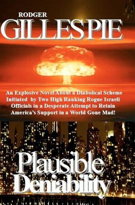 Plausible Deniability by Gillespie, Rodger