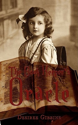 The Book Keeper's Oracle by Gibbins, Desiree