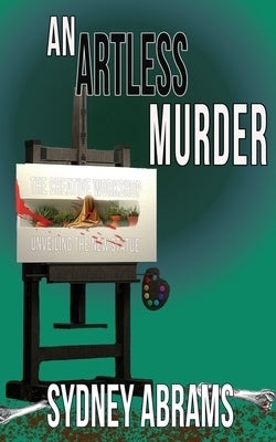 An Artless Murder by Abrams, Sydney
