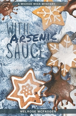 With Arsenic Sauce: A Candle Shop Cozy Mystery by Thomas, Elizabeth