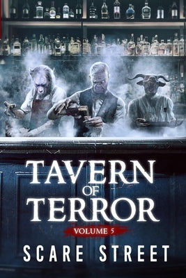 Tavern of Terror Vol. 5: Short Horror Stories Anthology by Longhorn, David
