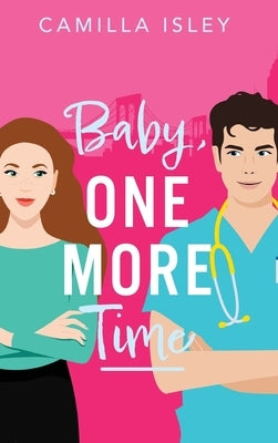 Baby, One More Time by Isley, Camilla