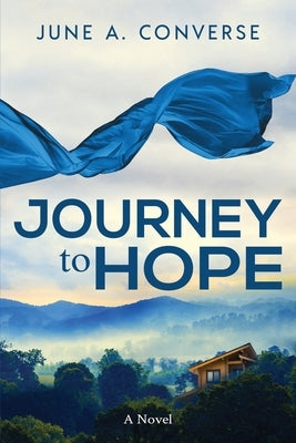 Journey to Hope by Converse, June a.