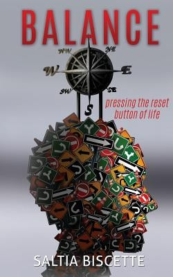 BALANCE Pressing The Reset Button of Life by Biscette, Saltia