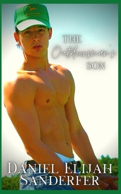 The Outdoorsman's Son by Sanderfer, Daniel Elijah