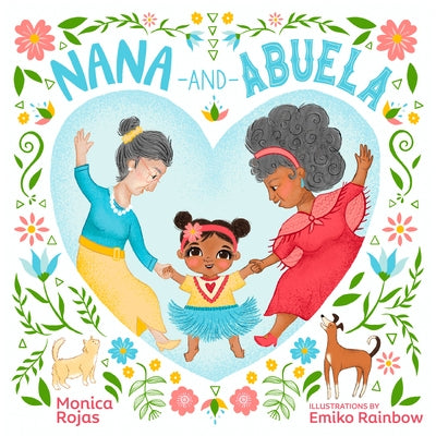 Nana and Abuela by Rojas, Monica