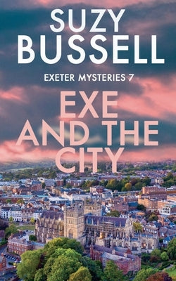 Exe and the City by Bussell, Suzy