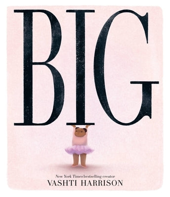 Big by Harrison, Vashti