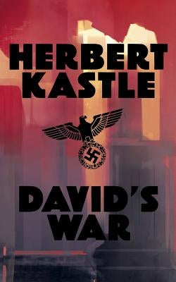 David's War by Kastle, Herbert