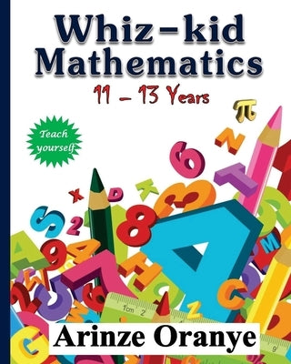 Whiz-kid Mathematics by Oranye, Arinze Edward