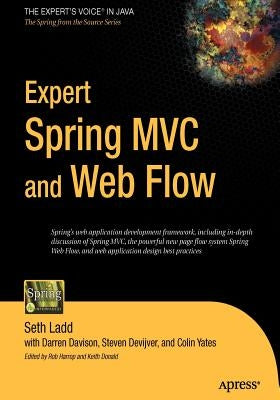Expert Spring MVC and Web Flow by Yates, Colin