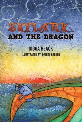 Skylark and the Dragon by Black, Gigga