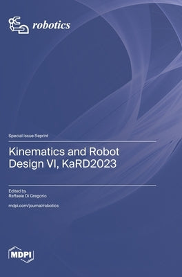 Kinematics and Robot Design VI, KaRD2023 by Di Gregorio, Raffaele