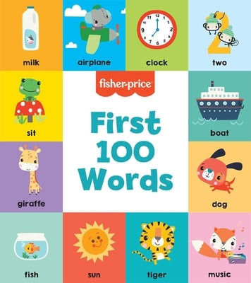 Fisher-Price: First 100 Words by Mattel