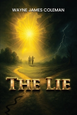 The LIE by James Coleman, Wayne