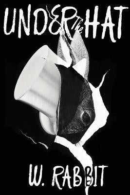 Under The Hat by Douglas, Zachry K.