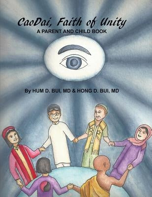 CaoDai, Faith of Unity by Bui, Hum