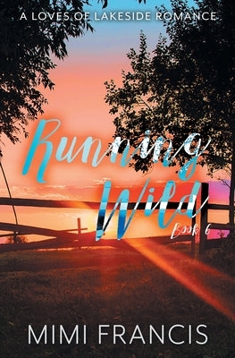 Running Wild by Francis, Mimi