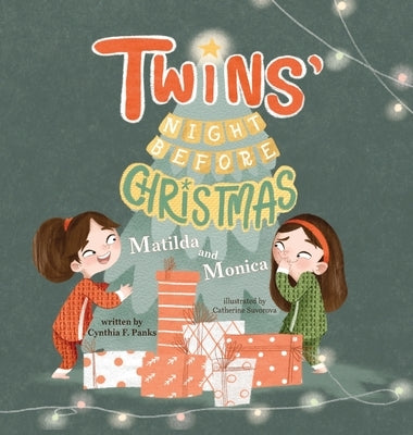Twins' Night Before Christmas: Matilda and Monica by Panks, Cynthia F.