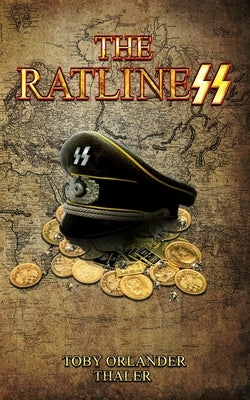 The Ratlines by Orlander Thaler, Toby
