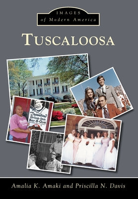 Tuscaloosa by Amaki, Amalia K.