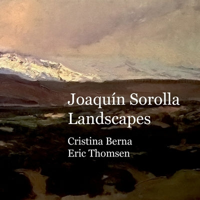 Joaquín Sorolla Landscapes by Berna, Cristina