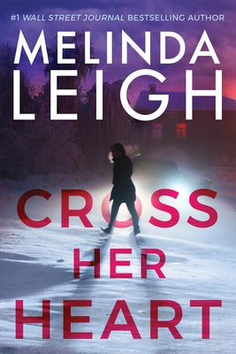 Cross Her Heart by Leigh, Melinda