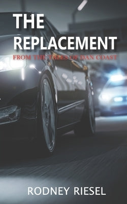 The Replacement by Riesel, Rodney