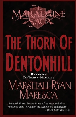The Thorn of Dentonhill by Maresca, Marshall Ryan