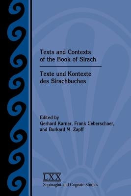 Texts and Contexts of the Book of Sirach / Texte und Kontexte des Sirachbuches by Karner, Gerhard