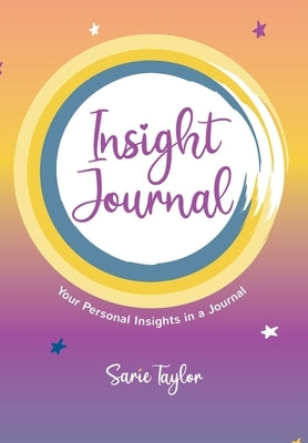 Insight Journal & Digital Card Deck by Taylor, Sarie