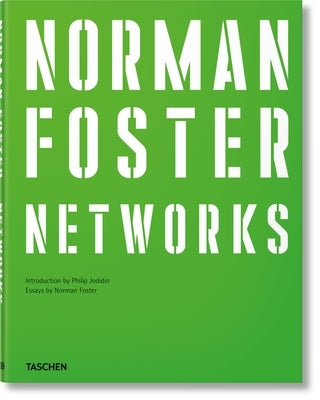 Norman Foster. Networks by Foster, Norman