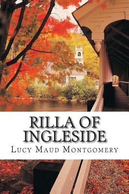 Rilla of Ingleside by Montgomery, Lucy Maud