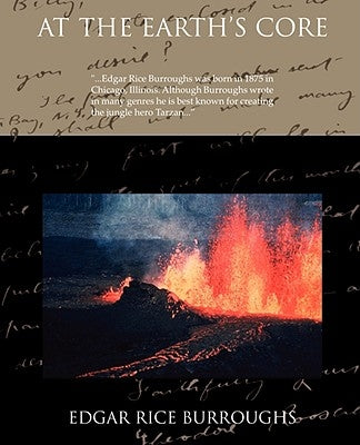 At the Earth's Core by Burroughs, Edgar Rice