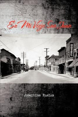 En Mi Viejo San Juan by Ruelas, Josephine