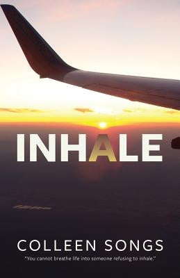 Inhale by Songs, Colleen