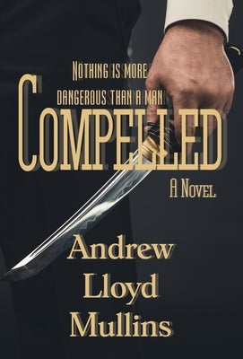 Compelled by Mullins, Andrew Lloyd